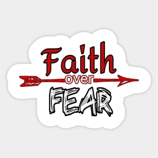 Faith Over Fear Sticker